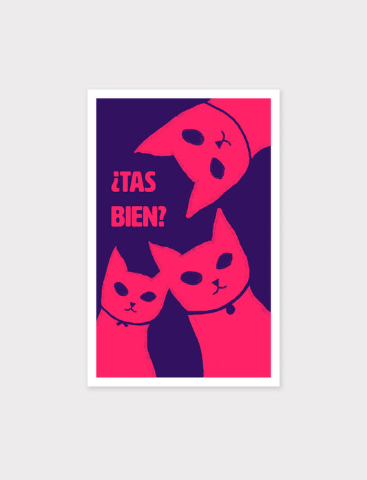 Gatos ¿Tas bien? - Print